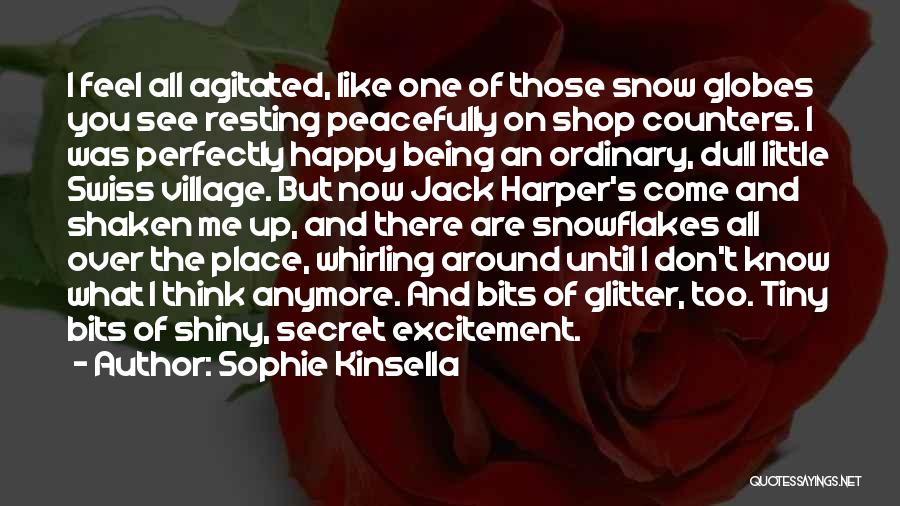 Feel Happy Now Quotes By Sophie Kinsella