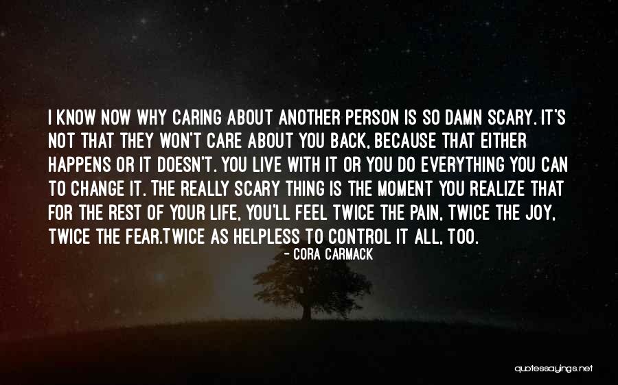 Feel Helpless Quotes By Cora Carmack Feel Helpless Quotes By Cora Carmack