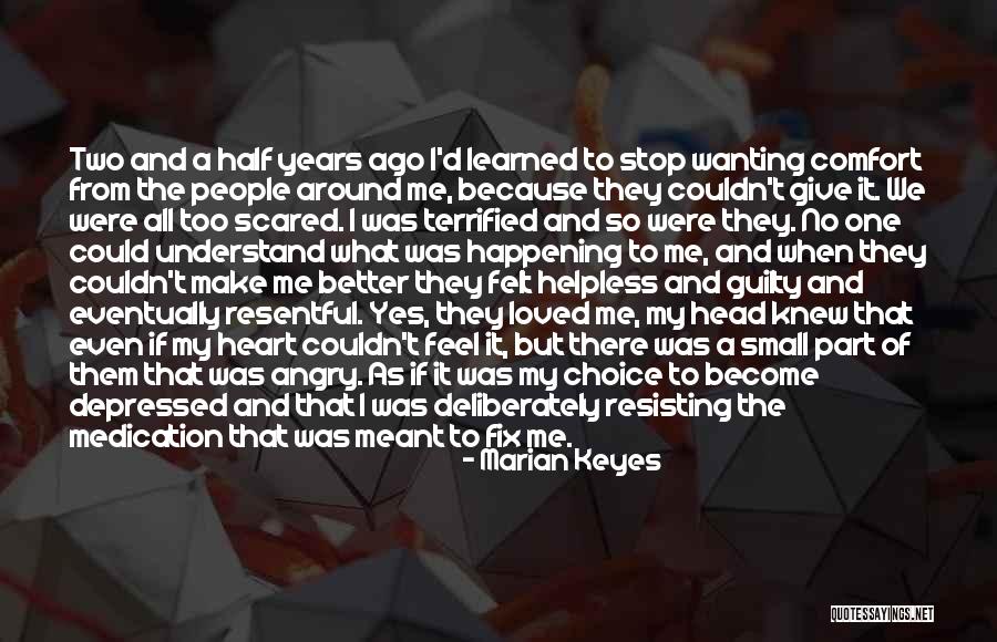 Feel Helpless Quotes By Marian Keyes Feel Helpless Quotes By Marian Keyes