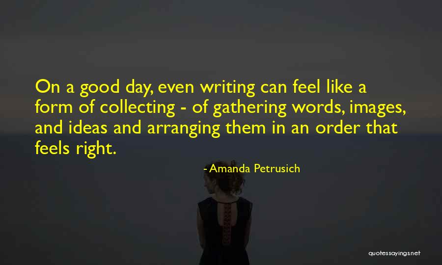 Feel Images Quotes By Amanda Petrusich Feel Images Quotes By Amanda Petrusich