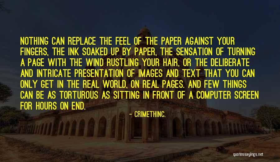 Feel Images Quotes By CrimethInc. Feel Images Quotes By CrimethInc.