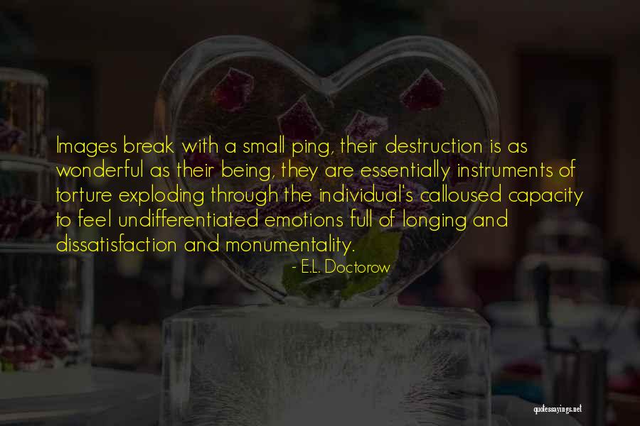 Feel Images Quotes By E.L. Doctorow Feel Images Quotes By E.L. Doctorow
