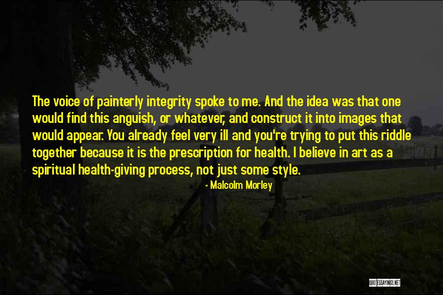 Feel Images Quotes By Malcolm Morley Feel Images Quotes By Malcolm Morley