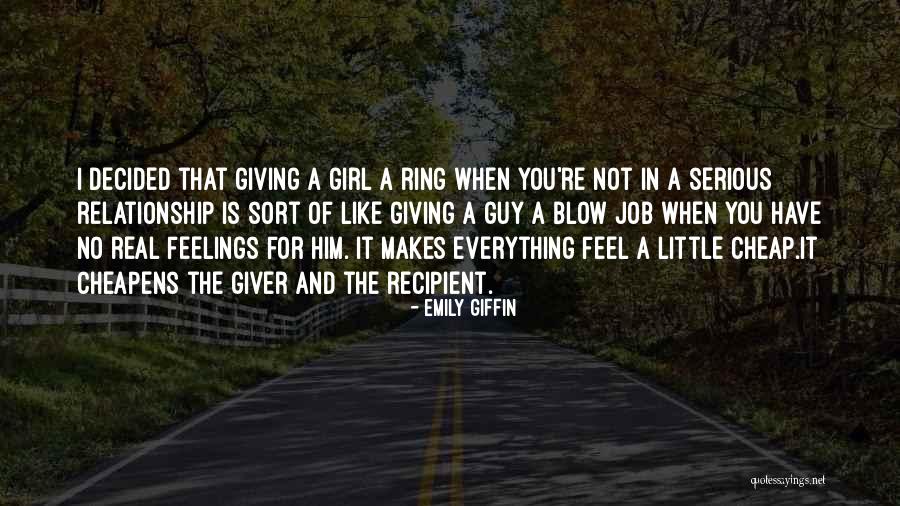 Feel Like Giving Up On Everything Quotes By Emily Giffin