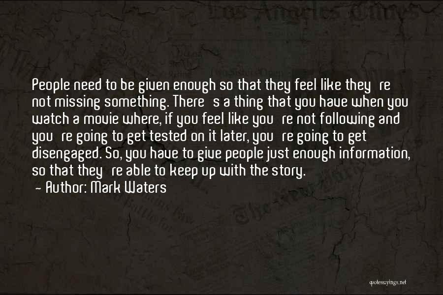 Feel Like Giving Up Quotes By Mark Waters