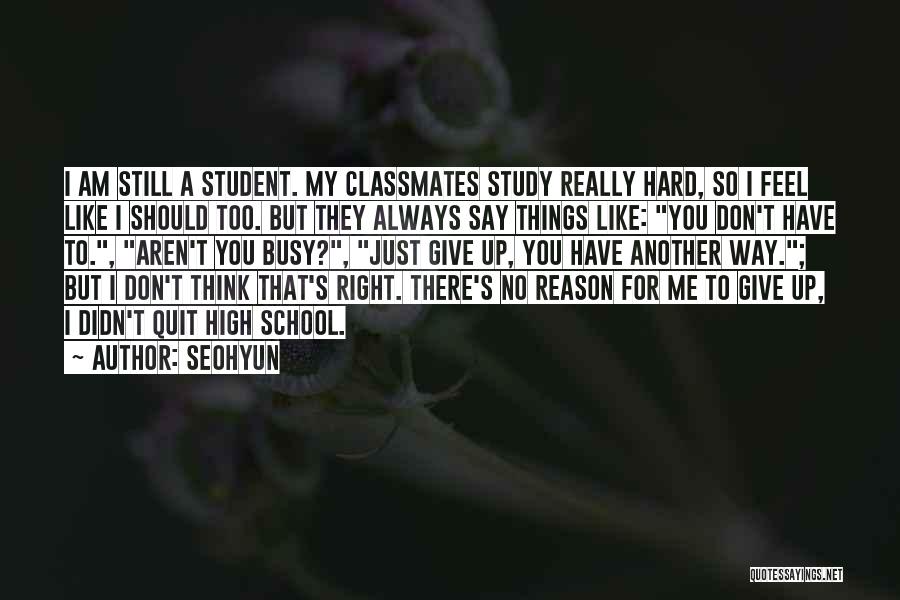 Feel Like Giving Up Quotes By Seohyun