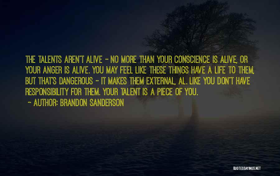 Feel More Alive Quotes By Brandon Sanderson