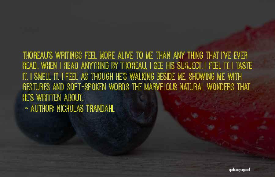 Feel More Alive Quotes By Nicholas Trandahl