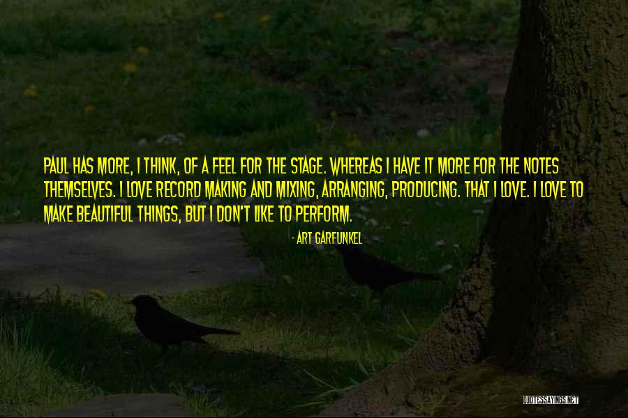 Feel More Beautiful Quotes By Art Garfunkel Feel More Beautiful Quotes By Art Garfunkel
