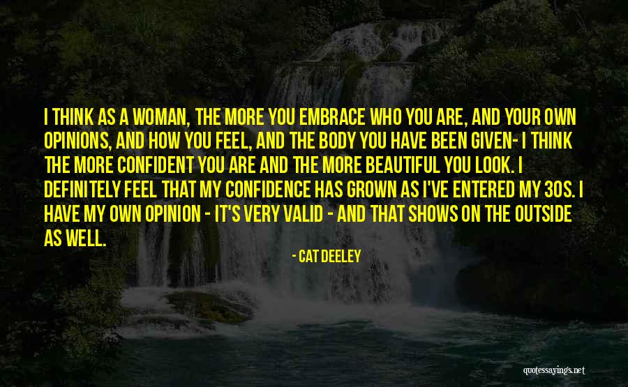 Feel More Beautiful Quotes By Cat Deeley Feel More Beautiful Quotes By Cat Deeley
