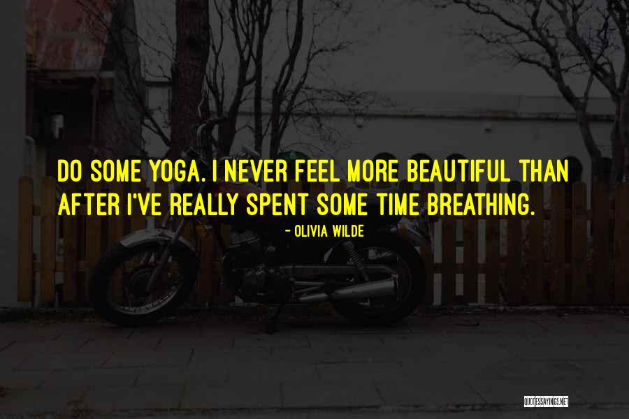 Feel More Beautiful Quotes By Olivia Wilde Feel More Beautiful Quotes By Olivia Wilde