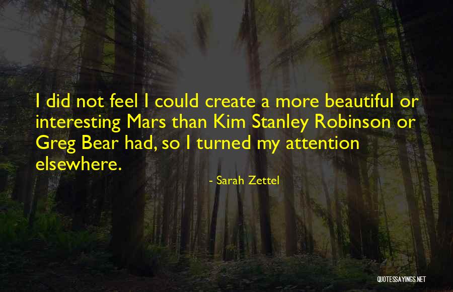 Feel More Beautiful Quotes By Sarah Zettel Feel More Beautiful Quotes By Sarah Zettel