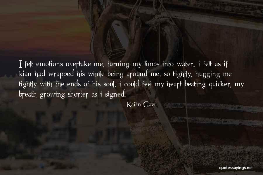 Feel My Heart Beating Quotes By Kailin Gow