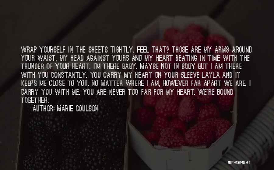 Feel My Heart Beating Quotes By Marie Coulson