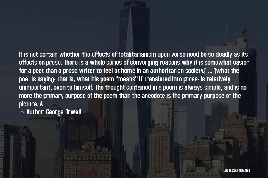 Feel No More Quotes By George Orwell