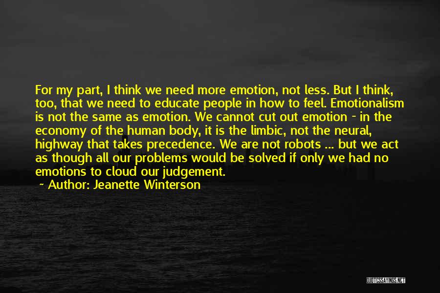 Feel No More Quotes By Jeanette Winterson