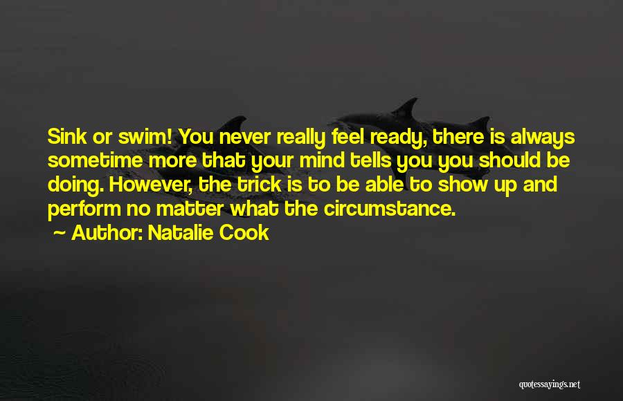 Feel No More Quotes By Natalie Cook