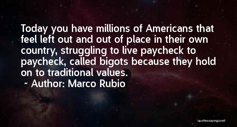 Feel Out Of Place Quotes By Marco Rubio