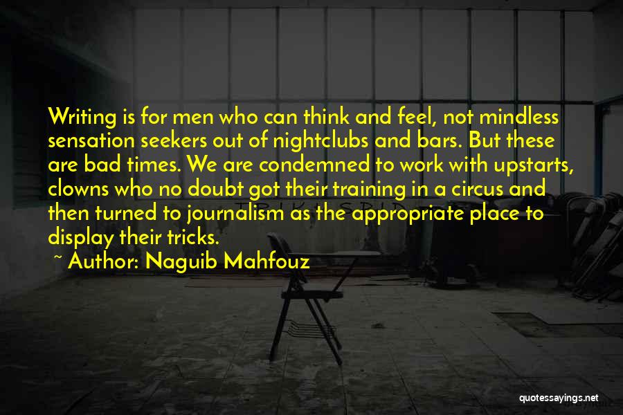 Feel Out Of Place Quotes By Naguib Mahfouz