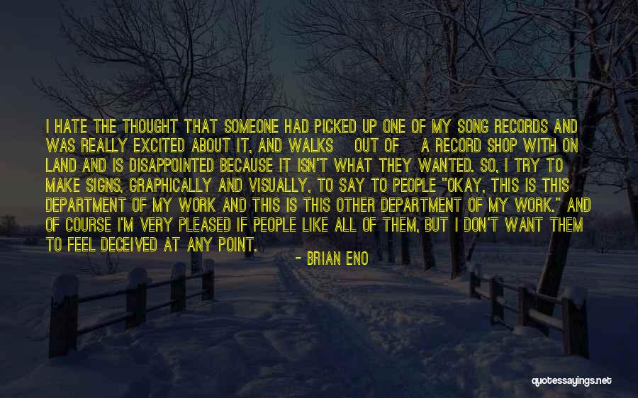 Feel Out Song Quotes By Brian Eno Feel Out Song Quotes By Brian Eno