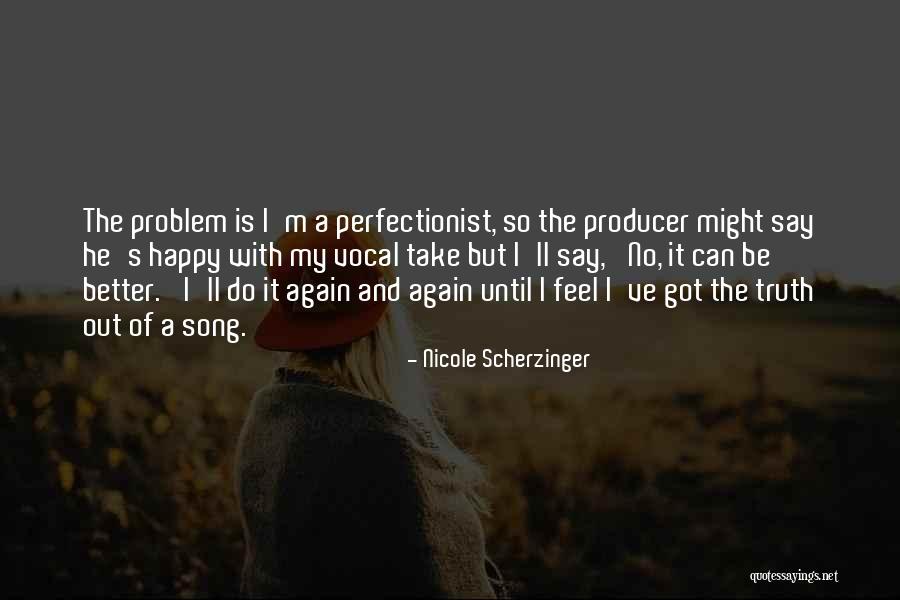 Feel Out Song Quotes By Nicole Scherzinger Feel Out Song Quotes By Nicole Scherzinger