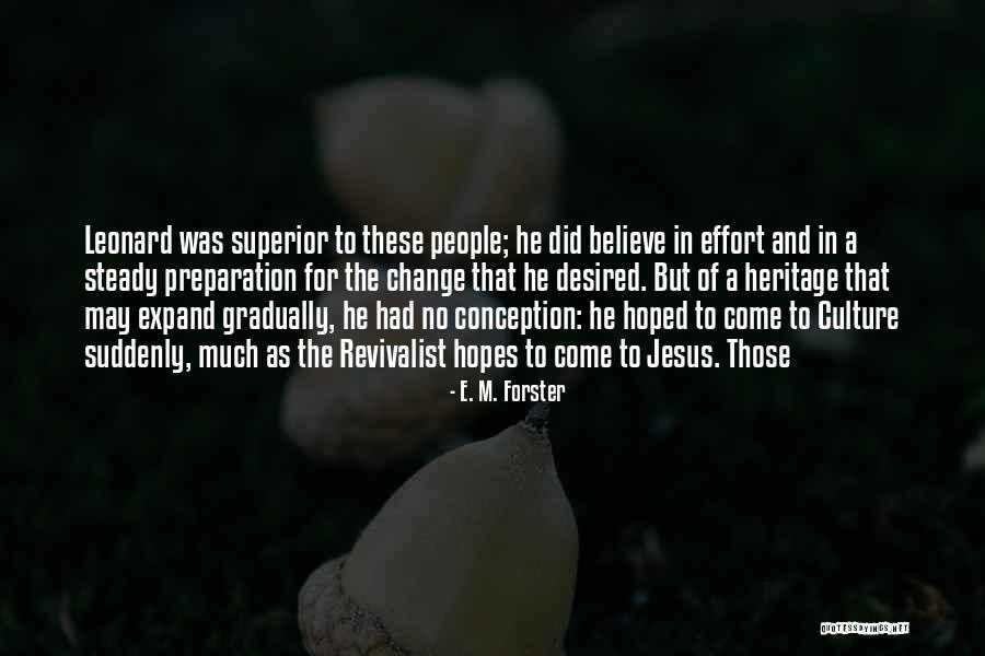 Feel Out The Application Quotes By E. M. Forster Feel Out The Application Quotes By E. M. Forster
