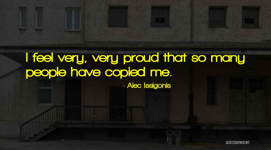 Feel Proud Quotes By Alec Issigonis Feel Proud Quotes By Alec Issigonis