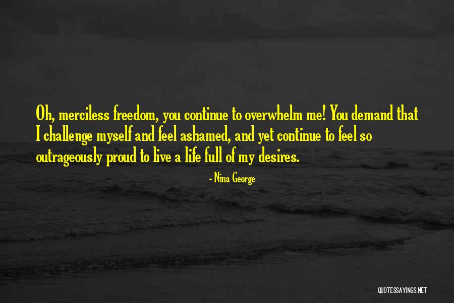 Feel Proud Quotes By Nina George Feel Proud Quotes By Nina George