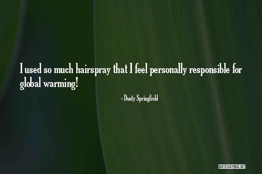 Feel Quotes By Dusty Springfield Feel Quotes By Dusty Springfield