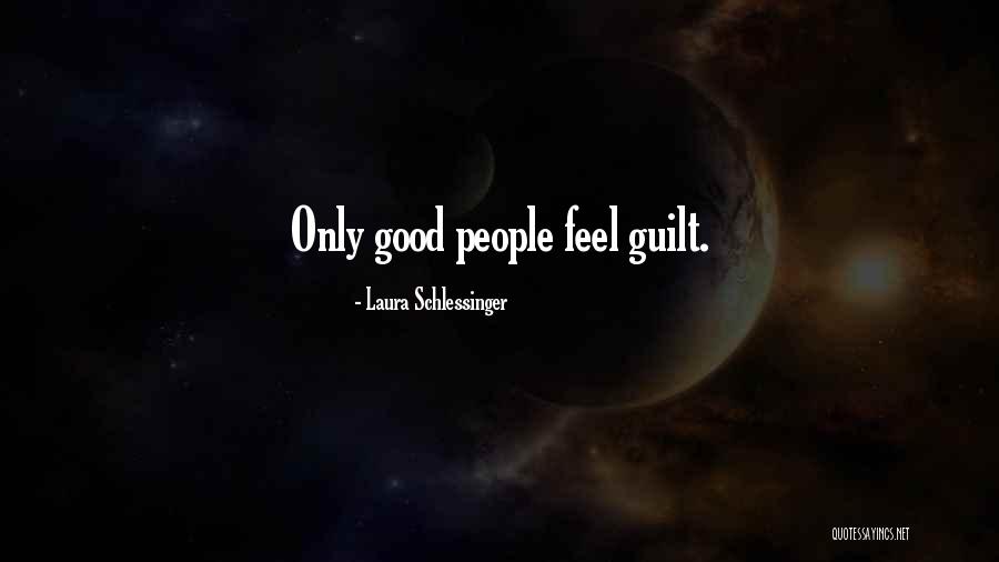 Feel Quotes By Laura Schlessinger Feel Quotes By Laura Schlessinger