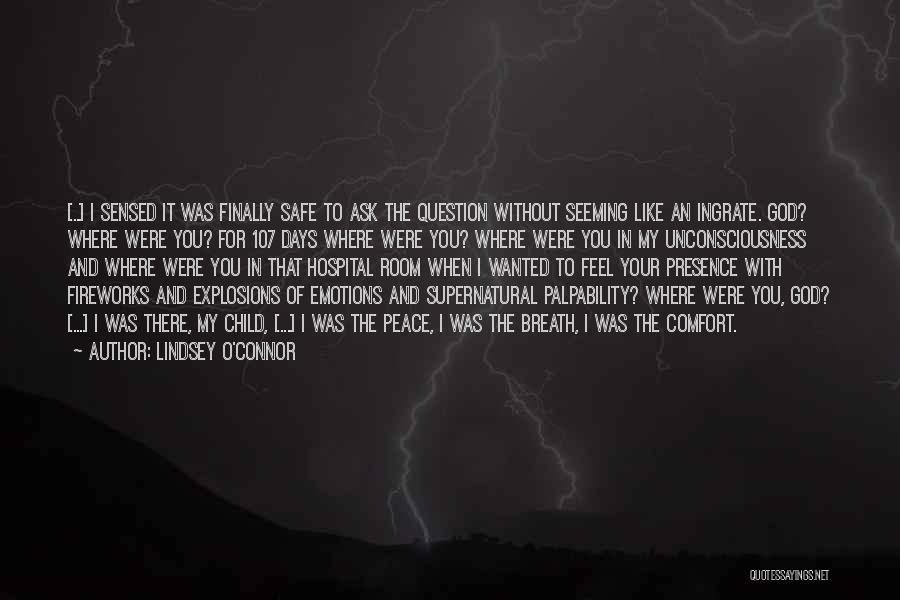 Feel Safe With You Quotes By Lindsey O'Connor