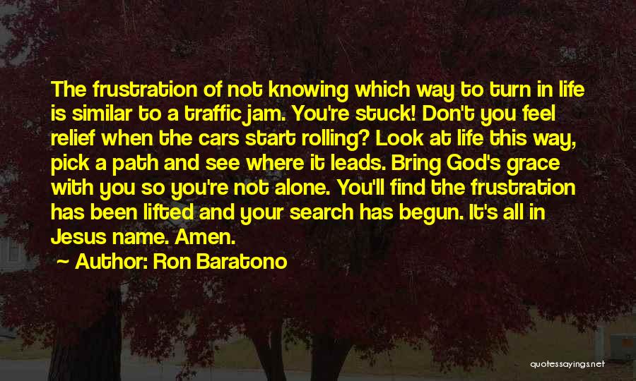 Feel So Alone Quotes By Ron Baratono