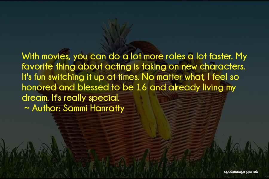 Feel So Blessed Quotes By Sammi Hanratty