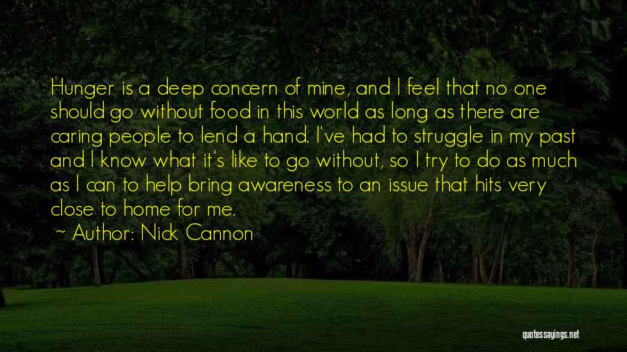 Feel So Close Quotes By Nick Cannon