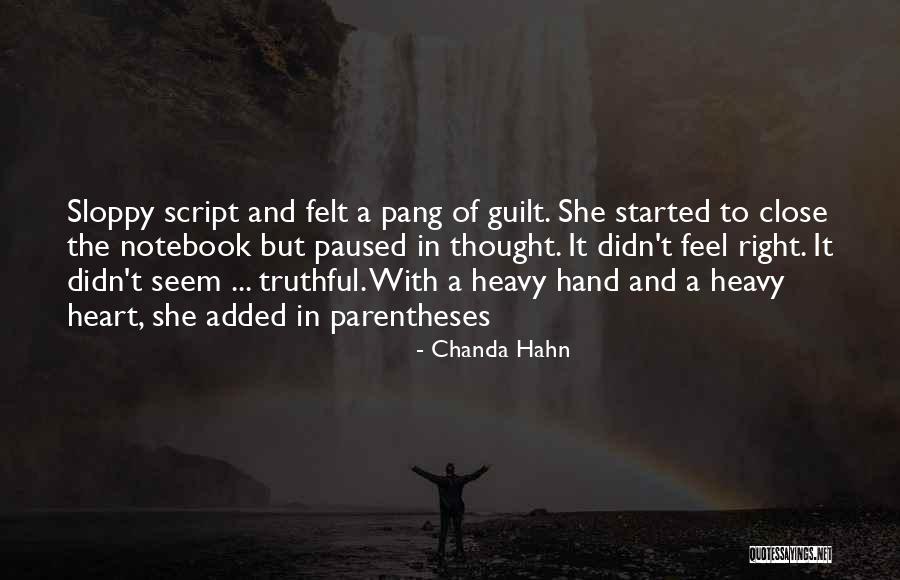 Feel So Close To You Right Now Quotes By Chanda Hahn