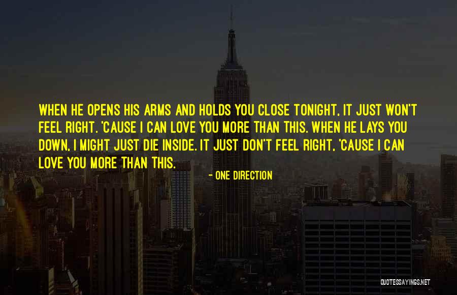 Feel So Close To You Right Now Quotes By One Direction