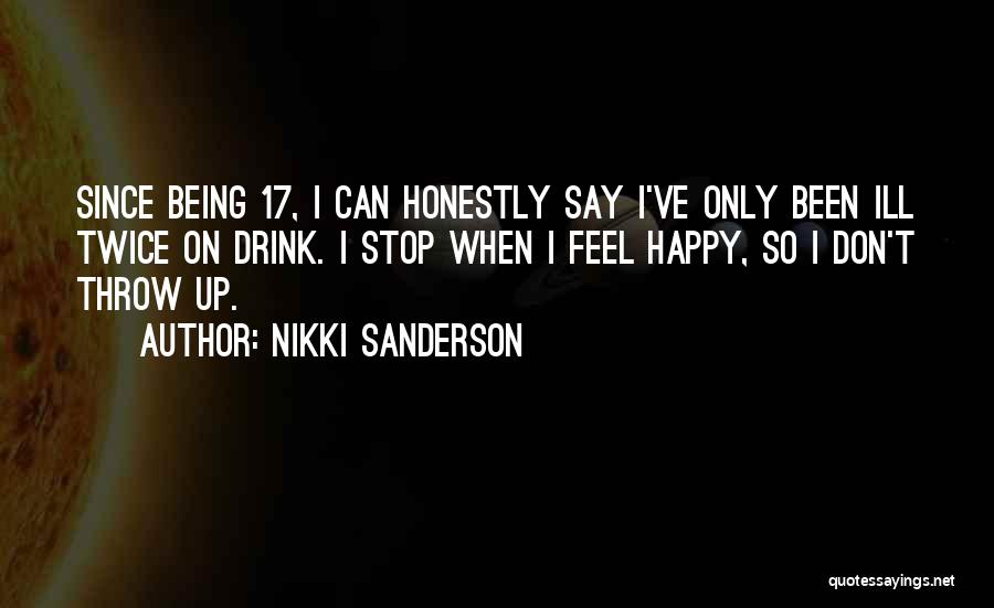 Feel So Happy Quotes By Nikki Sanderson