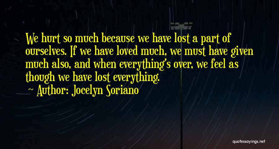 Feel So Hurt And Heartbroken Quotes By Jocelyn Soriano