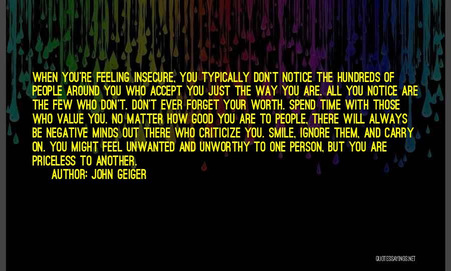 Feel So Unwanted Quotes By John Geiger