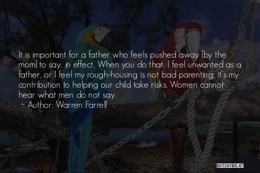 Feel So Unwanted Quotes By Warren Farrell