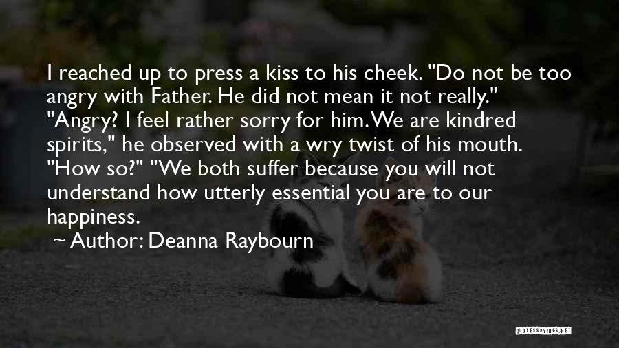 Feel Sorry For Him Quotes By Deanna Raybourn