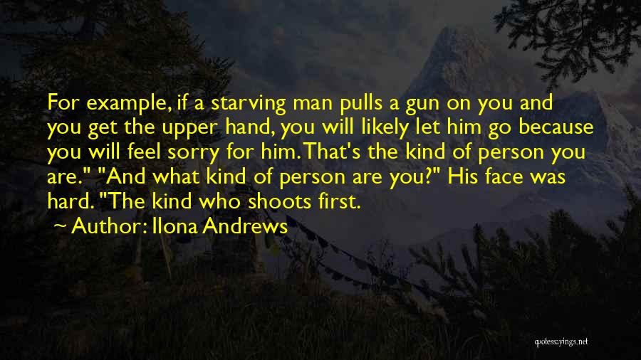 Feel Sorry For Him Quotes By Ilona Andrews