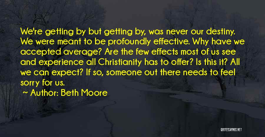 Feel Sorry For Someone Quotes By Beth Moore