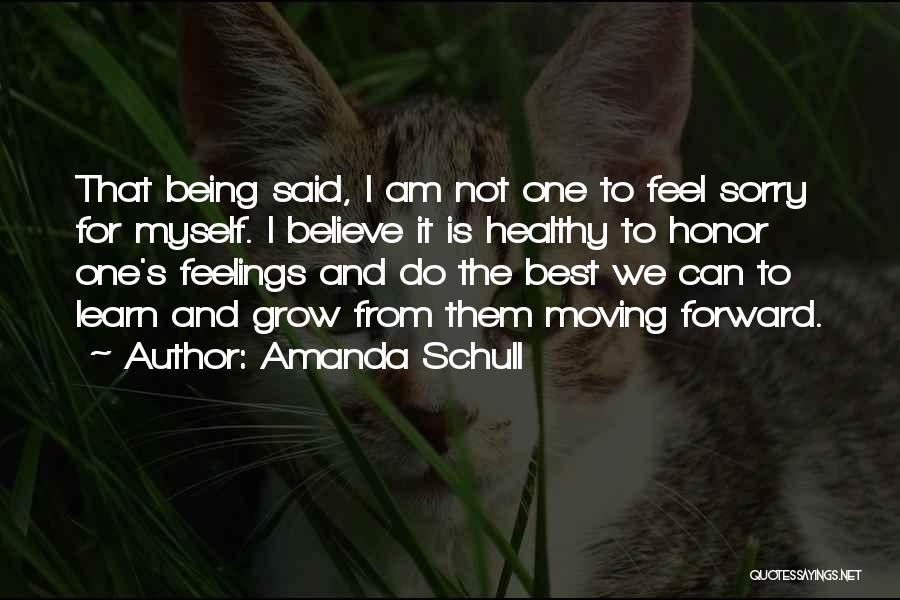 Feel Sorry For Them Quotes By Amanda Schull