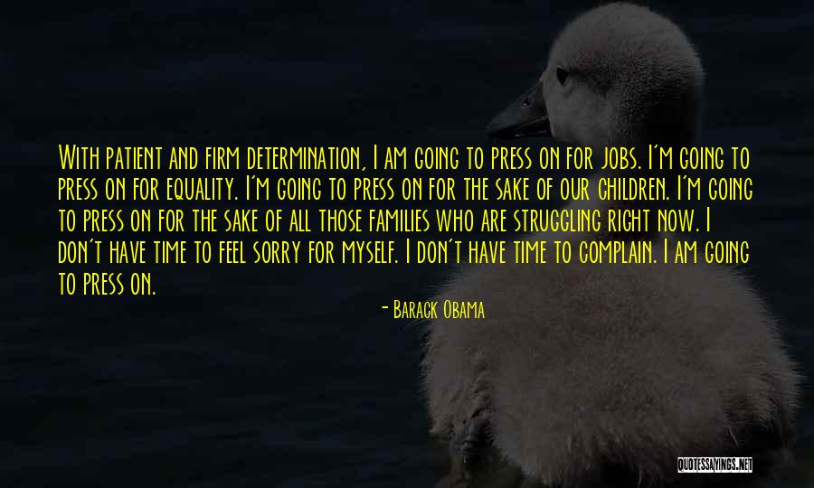 Feel Sorry Quotes By Barack Obama Feel Sorry Quotes By Barack Obama
