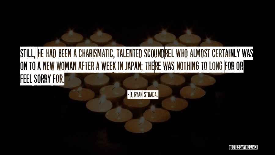 Feel Sorry Quotes By J. Ryan Stradal Feel Sorry Quotes By J. Ryan Stradal