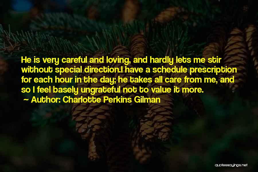 Feel Special Love Quotes By Charlotte Perkins Gilman