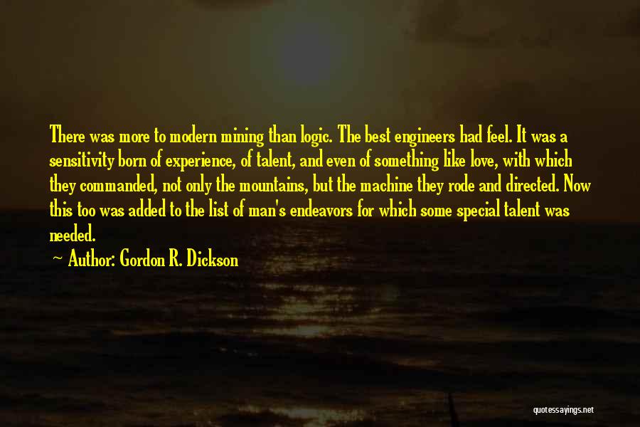 Feel Special Love Quotes By Gordon R. Dickson