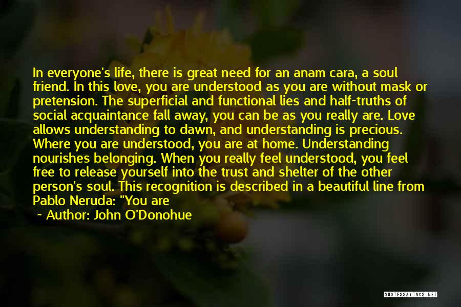 Feel Special Love Quotes By John O'Donohue