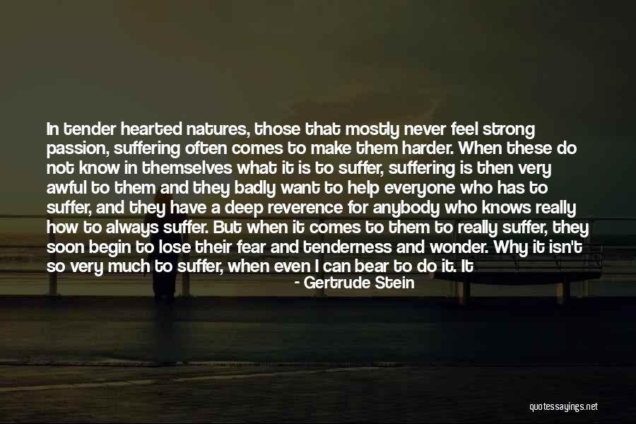 Feel Strong Quotes By Gertrude Stein Feel Strong Quotes By Gertrude Stein